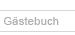 G&auml;stebuch&nbsp;&nbsp;